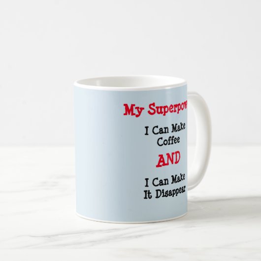 私の超大国?コーヒーを作って消える コーヒーマグカップ (正面右)