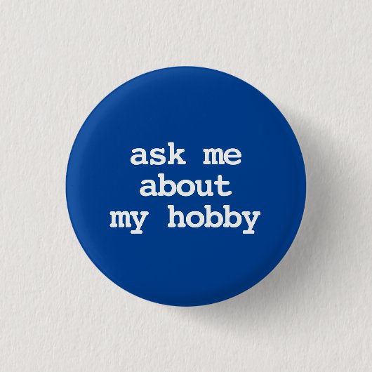 私の趣味のタイポグラフィについて聞いてください Button 缶バッジ (正面)