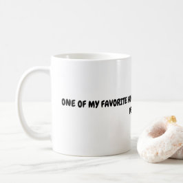 私の趣味の一お気に入りのつは、お金を印刷することだ。 コーヒーマグカップ