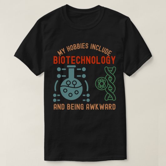 私の趣味はバイオテクノロジーと人見知り Tシャツ (デザイン正面)