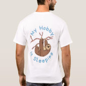 私の趣味は寝ること - 楽しいナマケモノデザイン Tシャツ (裏面)