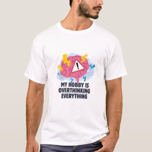 私の趣味は考え過ぎる Tシャツ