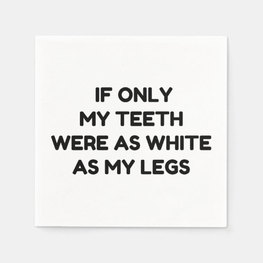 私の足のように白い歯のおもしろい引用文 スタンダードカクテルナプキン (正面)