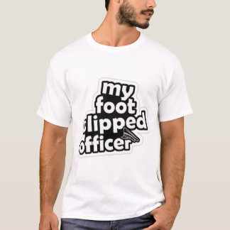 私の足スリップまたは滑ること役員 Tシャツ