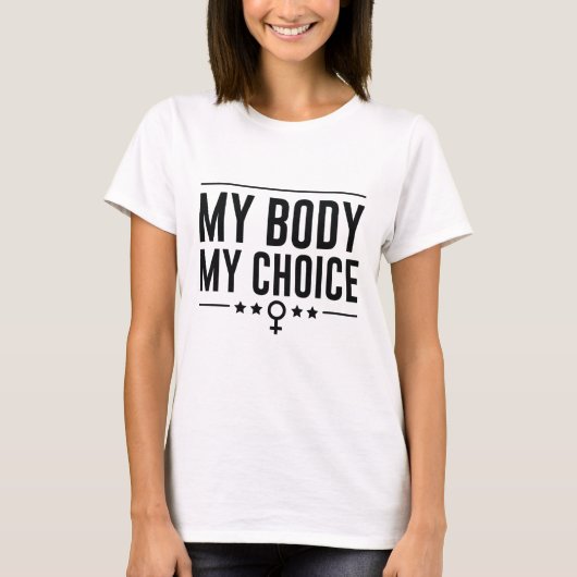 私の身体は私が決める Tシャツ (正面)