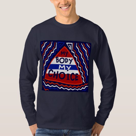 私の身体は私の選択 Tシャツ (正面)