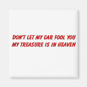 私の車があなたにキリスト教のギフトのアイテムをだましてはいけない マグネット (正面)