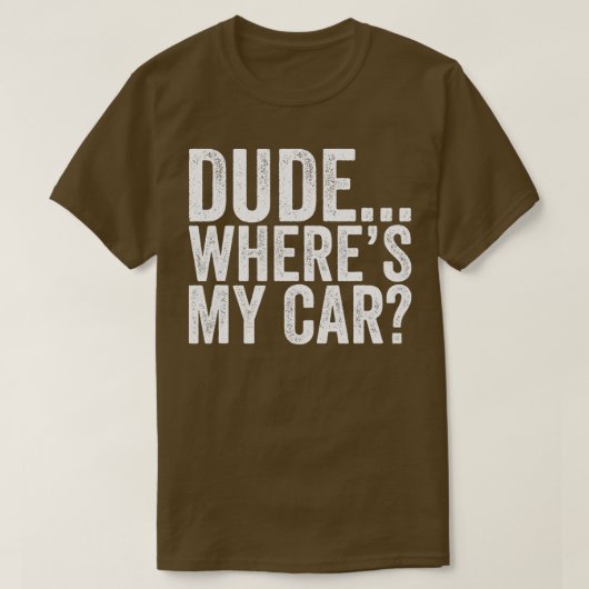 私の車のダードホイレスおもしろい Tシャツ (デザイン正面)