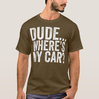 私の車のダードホイレスおもしろい Tシャツ