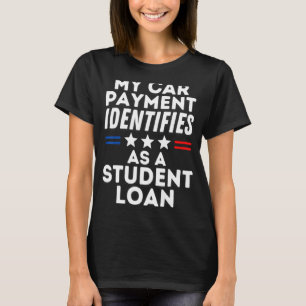 私の車の支払いは学生の貸出の許可を識別する Tシャツ