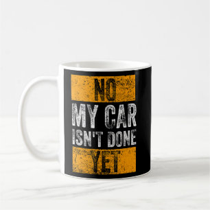 私の車はまだレース&車Sでユーモアを解かれていない コーヒーマグカップ