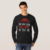 私の車はまだ行われていない整備士ガレージ趣味 Tシャツ (正面フル)