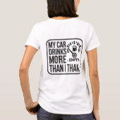 私の車は私よりも飲む Tシャツ (裏面)