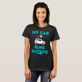 私の車は電池で動く 電気自動車 車両 言葉 Tシャツ (正面フル)