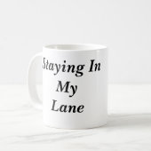 私の車線のマグにとどまること コーヒーマグカップ (正面左)