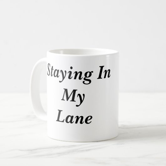 私の車線のマグにとどまること コーヒーマグカップ (正面左)