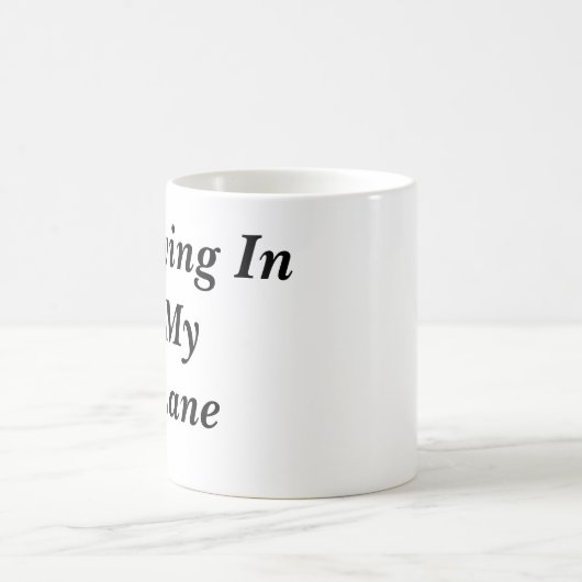 私の車線のマグにとどまること コーヒーマグカップ (中央)