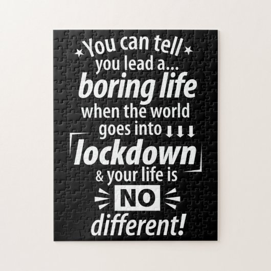 私の退屈なロックダウンの生活 – おもしろいパンデミックことわざ ジグソーパズル (縦)