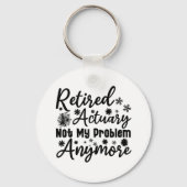 私の退職した問題はもう保険計理人ではない キーホルダー (正面)