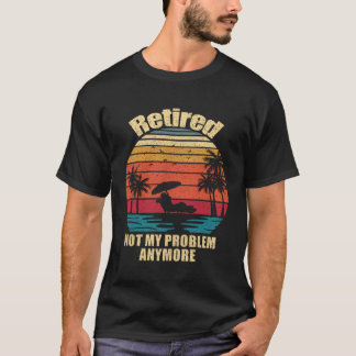 私の退職した問題はもう退職しない Tシャツ