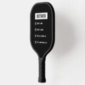 私の退職した引退のおもしろい笑い声は ピックルボールラケット (左)