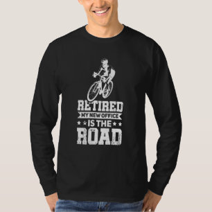 私の退職した新しい事務所は道路サイクリングだ Tシャツ