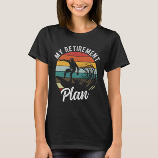 私の退職プラン サーフィン退職計画  Tシャツ