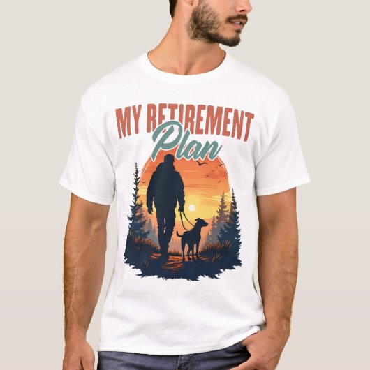 私の退職後の楽しみはハイキングです 面白い ハイキング 退職 Tシャツ (正面)
