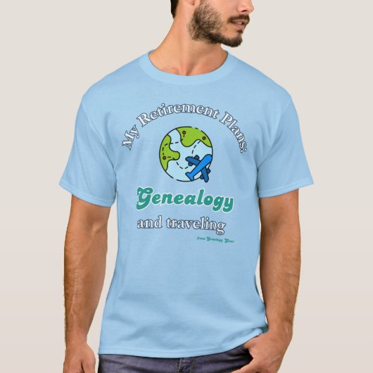 私の退職後の計画: 家系図と旅行 Tシャツ (正面)