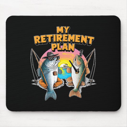 私の退職計画はおもしろい魚釣り漁師Aだ マウスパッド (正面)