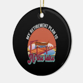 私の退職計画は湖のヴィンテージにおもしろいある セラミックオーナメント (左)