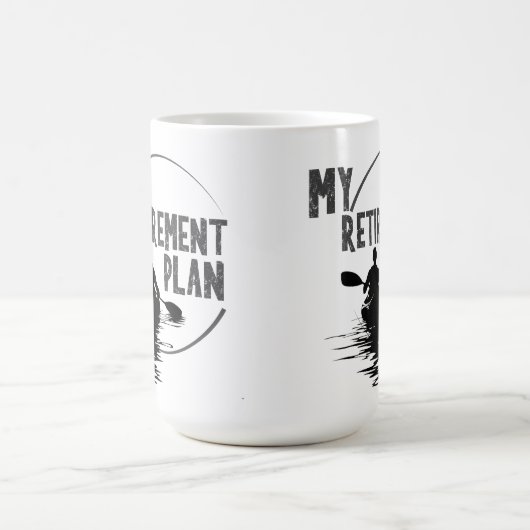 私の退職計画カヤックカヤックウォーターマグ15oz コーヒーマグカップ (中央)