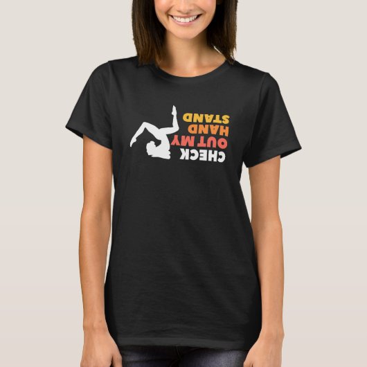 私の逆立ち アクロバット 体操選手 体操をチェック Tシャツ (正面)