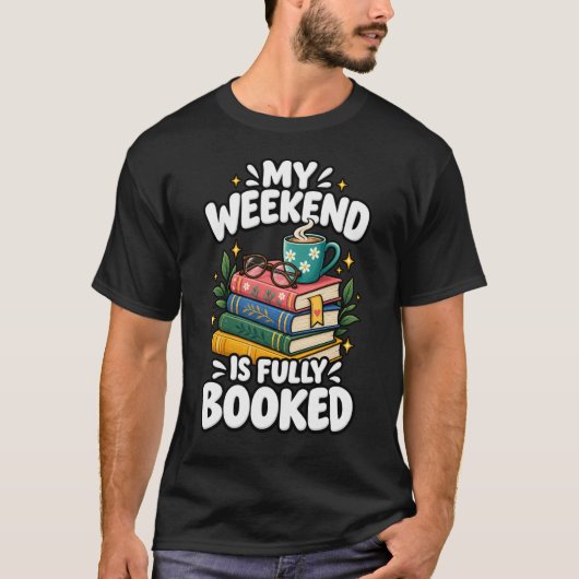 私の週末は完全に本に埋もれます Tシャツ (正面)