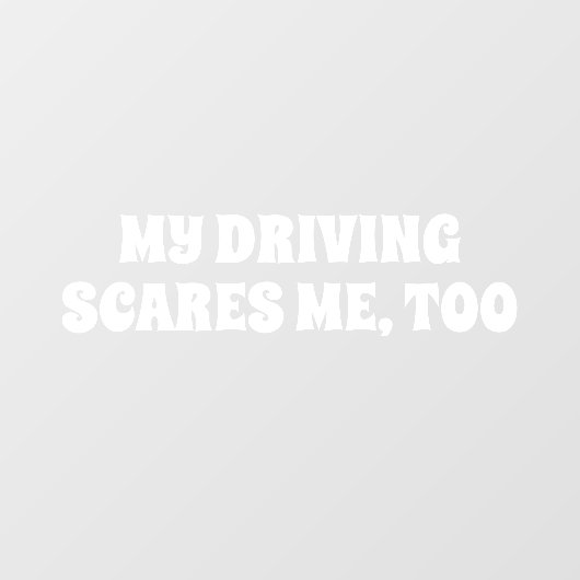 私の運転も怖い ウィンドウサイン (シート)