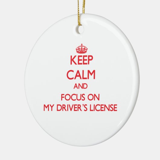 私の運転免許証の平静そして焦点を保って下さい セラミックオーナメント (左)