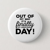 私の道のり最後の私の養子縁組の日 缶バッジ (正面)