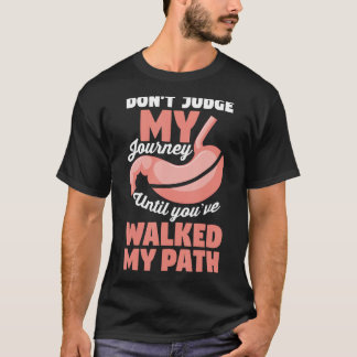 私の道を歩くまで私の旅を判断してはいけない Tシャツ