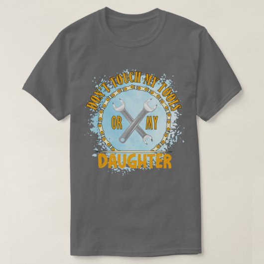 私の道具や娘をtouchしない tシャツ (デザイン正面)