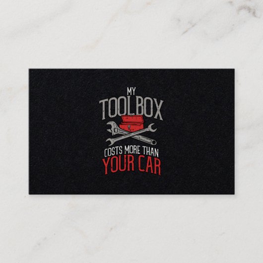私の道具箱はあなたの車の贈り物よりも高い整備士 名刺 (正面)