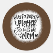 私の選手お気に入りのは私をママバスケットボールと呼ぶ ラウンドシール (正面)