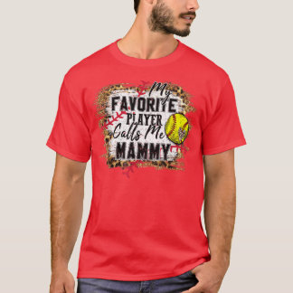 私の選手お気に入りのは私をMammy softball mothersと呼ぶ Tシャツ