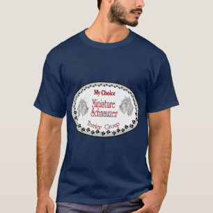 私の選択ミニシュナウザー Tシャツ