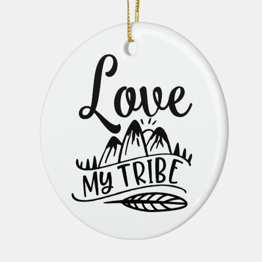 私の部族を愛するあなたの部族を愛する セラミックオーナメント (左)