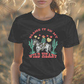 私の野生のハート馬と女のせいにする Tシャツ