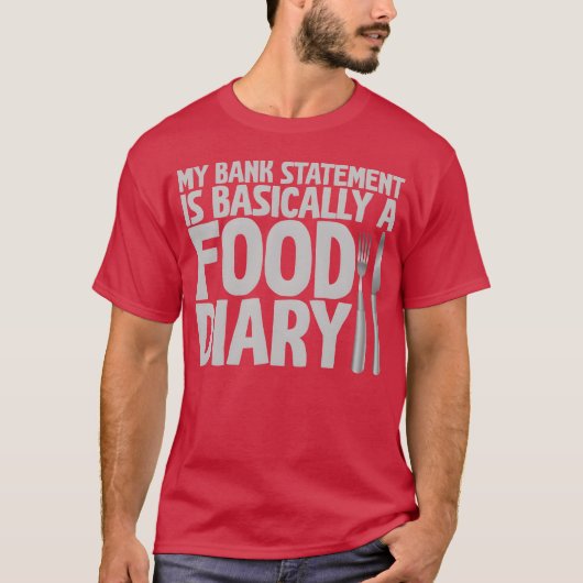 私の銀行取引明細は基本的に食事日記 ファミリー Tシャツ (正面)