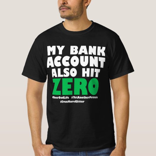 私の銀行口座もゼロになった Tシャツ (正面)