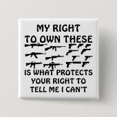 私の銃の権利保護あなたの最初の修正の権利 缶バッジ (正面)