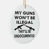 私の銃は違法じゃないし彼らは記録されないだろう セラミックオーナメント (右)