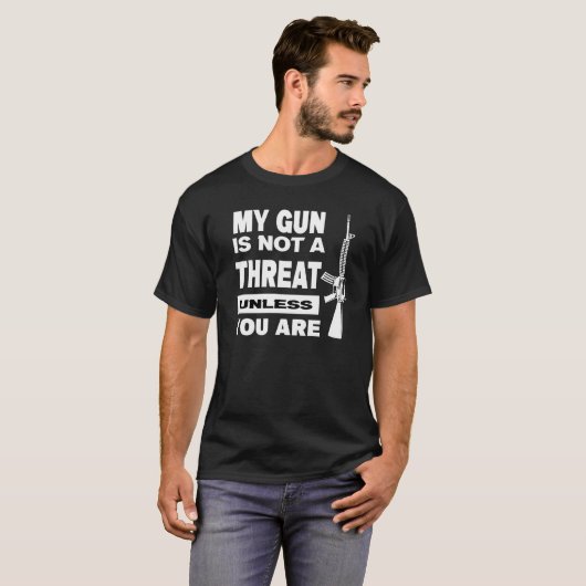 私の銃は、あなたがアメリカでなければ脅威ではない Tシャツ (正面フル)